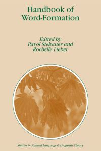 Book Cover for Handbook of Word-Formation by Pavol Stekauer, Rochelle Lieber