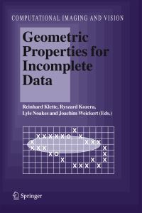 Book Cover for Geometric Properties for Incomplete Data by Reinhard Klette