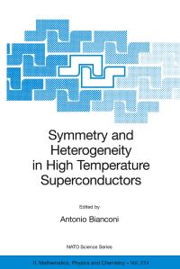 Book Cover for Symmetry and Heterogeneity in High Temperature Superconductors by Antonio Bianconi