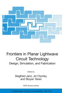 Book Cover for Frontiers in Planar Lightwave Circuit Technology by Siegfried Janz, Jiri Ctyroky, Stoyan Tanev