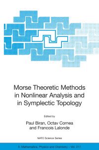 Book Cover for Morse Theoretic Methods in Nonlinear Analysis and in Symplectic Topology by Paul Biran, Octav Cornea, François Lalonde