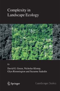 Book Cover for Complexity in Landscape Ecology by David G Green
