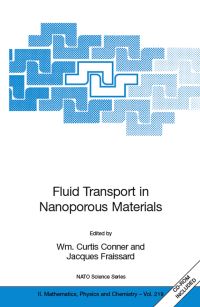 Book Cover for Fluid Transport in Nanoporous Materials by Wm Curtis Conner, Jacques Fraissard