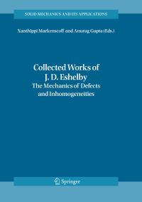 Book Cover for Collected Works of J.D. Eshelby by X Markenscoff, Anurag Gupta