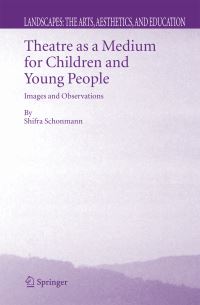 Book Cover for Theatre as a Medium for Children and Young People by Shifra Schonmann