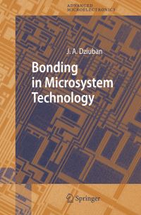 Book Cover for Bonding in Microsystem Technology by J A Dziuban