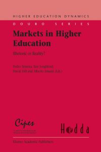 Book Cover for Markets in Higher Education by Pedro Teixeira, Ben B Jongbloed, David D Dill, Alberto Amaral