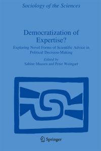 Book Cover for Democratization of Expertise? by Sabine Maasen, Peter Weingart