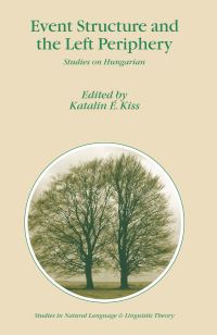 Book Cover for Event Structure and the Left Periphery by Katalin É Kiss