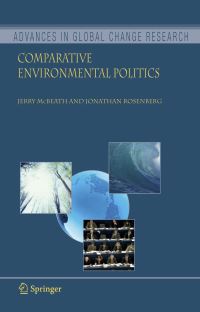 Book Cover for Comparative Environmental Politics by Gerald A McBeath, Jonathan Rosenberg