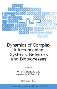 Book Cover for Dynamics of Complex Interconnected Systems by Arne T Skjeltorp, Alexander V Belushkin