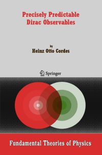 Book Cover for Precisely Predictable Dirac Observables by H O Cordes