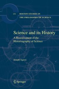 Book Cover for Science and Its History by Joseph Agassi