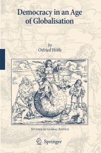 Book Cover for Democracy in an Age of Globalisation by Otfried Höffe