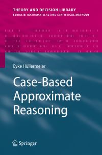 Book Cover for Case-Based Approximate Reasoning by Eyke Hüllermeier