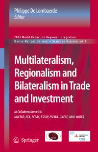 Book Cover for Multilateralism, Regionalism and Bilateralism in Trade and Investment by Philippe De Lombaerde