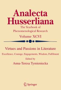 Book Cover for Virtues and Passions in Literature by AnnaTeresa Tymieniecka
