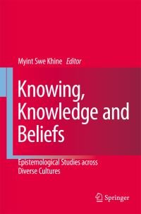 Book Cover for Knowing, Knowledge and Beliefs by Myint Swe Khine