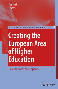 Book Cover for Creating the European Area of Higher Education by Voldemar Tomusk
