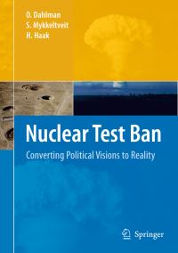 Book Cover for Nuclear Test Ban by Ola Dahlman, Svein Mykkeltveit, Hein Haak