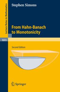 Book Cover for From Hahn-Banach to Monotonicity by Stephen Simons