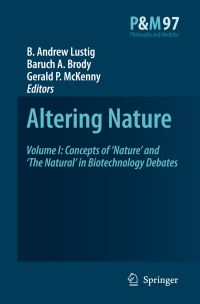 Book Cover for Altering Nature by B Andrew Lustig, Baruch A Brody, Gerald P McKenny