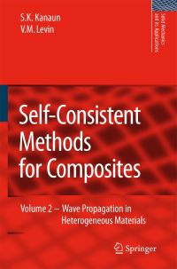 Book Cover for Self-Consistent Methods for Composites by S K Kanaun, V M Levin
