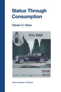 Book Cover for Status Through Consumption by Steven D Silver