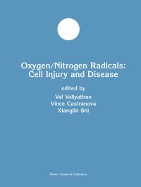 Book Cover for Oxygen/nitrogen Radicals by Val Vallyathan, Vincent Castranova, Xianglin Shi