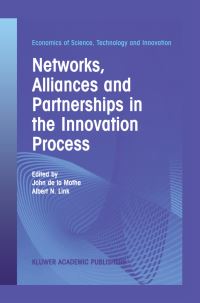 Book Cover for Networks, Alliances and Partnerships in the Innovation Process by John R De La Mothe, Albert N Link