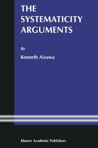 Book Cover for The Systematicity Arguments by Kenneth Aizawa