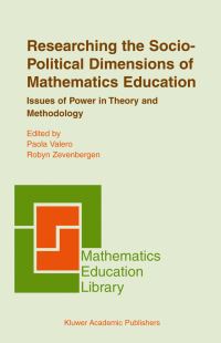 Book Cover for Researching the Socio-Political Dimensions of Mathematics Education by Paola Valero, Robyn Zevenbergen