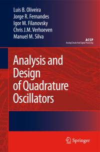 Book Cover for Analysis and Design of Quadrature Oscillators by Luis B Oliveira