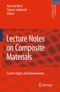 Book Cover for Lecture Notes on Composite Materials by René de Borst, Tomasz Sadowski