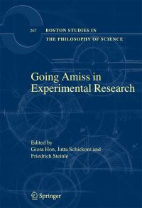 Book Cover for Going Amiss in Experimental Research by Giora Hon, Jutta Schickore, Friedrich Steinle