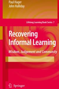 Book Cover for Recovering Informal Learning by Paul J Hager, John Halliday