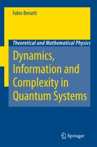 Book Cover for Dynamics, Information and Complexity in Quantum Systems by Fabio Benatti