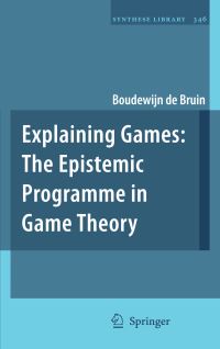 Book Cover for Explaining Games by Boudewijn Paul de Bruin