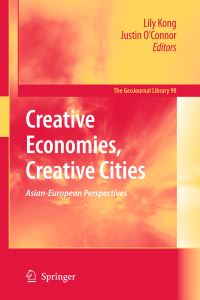 Book Cover for Creative Economies, Creative Cities by Lily Kong, Justin OConnor
