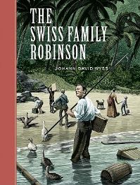 Book Cover for The Swiss Family Robinson by Johann David Wyss