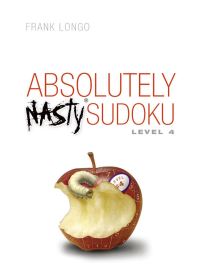 Book Cover for Absolutely Nasty¬ Sudoku Level 4 by Frank Longo