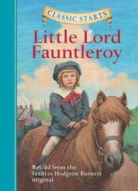 Book Cover for Little Lord Fauntleroy by Eva Mason, Troy Howell, Frances Hodgson Burnett