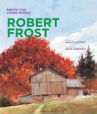 Book Cover for Robert Frost by Robert Frost, Gary D Schmidt, Henri Sorensen