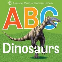 Book Cover for ABC Dinosaurs by Scott Hartman, American Museum of Natural History