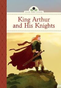 Book Cover for King Arthur and His Knights by Diane Namm