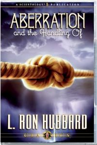 Book Cover for Aberration, and the Handling Of by L Ron Hubbard