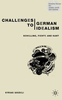 Book Cover for Challenges to German Idealism by Kyriaki Goudeli