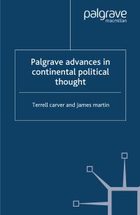 Book Cover for Palgrave Advances in Continental Political Thought by Terrell Carver, James Martin