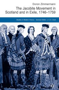 Book Cover for The Jacobite Movement in Scotland and in Exile, 1746-1759 by Doron Zimmermann
