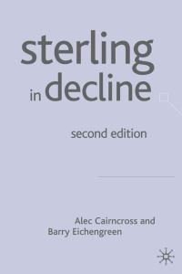Book Cover for Sterling in Decline by Alec Cairncross, Barry J Eichengreen